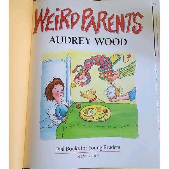 Signed Copy "Weird Parents" by Audrey Wood Hardcover Dust Jacket 1990 - Picture 5 of 8